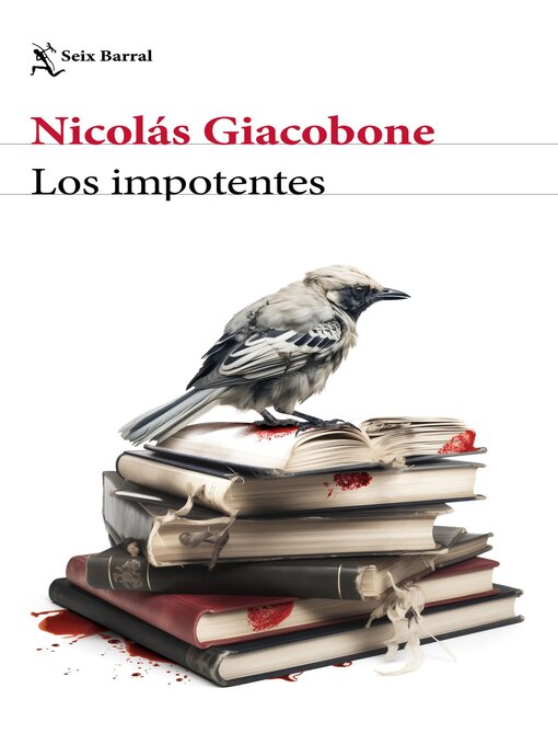 Title details for Los impotentes by Nicolás Giacobone - Available